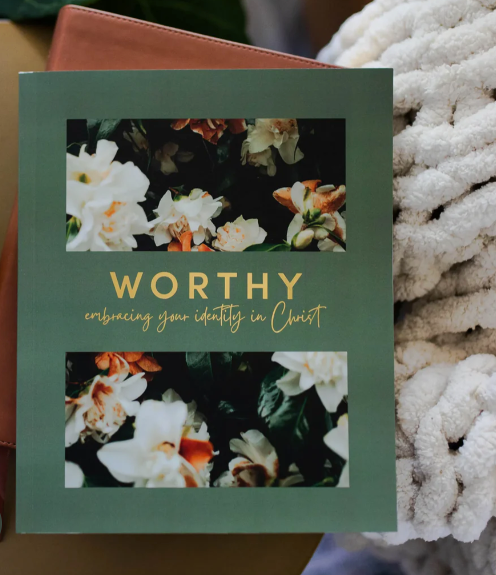 Worthy Embracing Your Identity In Christ Devotional