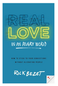 Real Love In An Angry World | Growth & Flourish