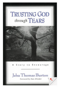 Trusting God Through Tears | Growth & Flouish