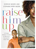 Raise Him Up Right | Parenting