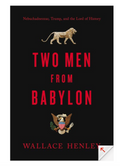 Two Men From Babylon | Wisdom