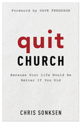 Quit Church | Growth & Flourish